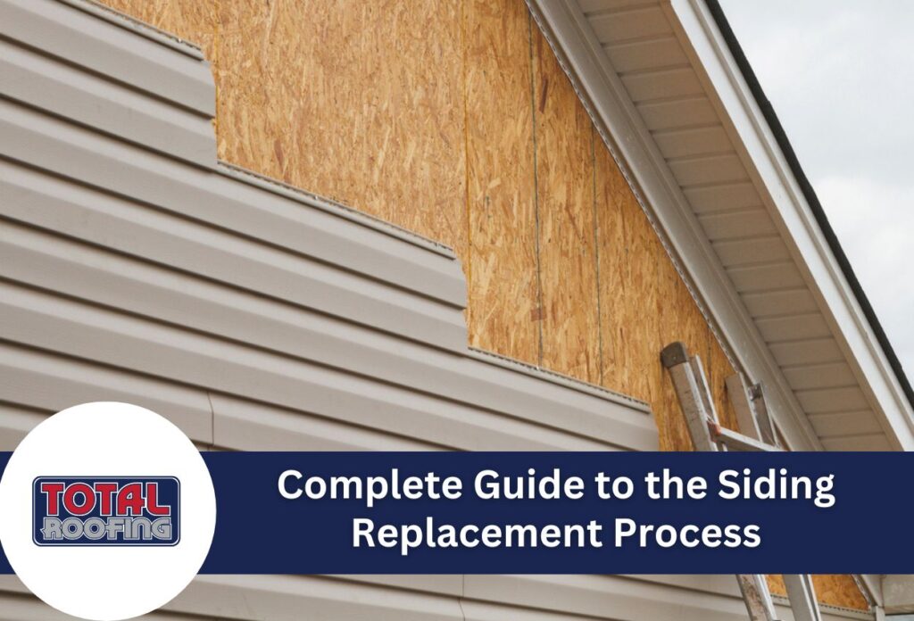 Complete Guide to the Siding Replacement Process