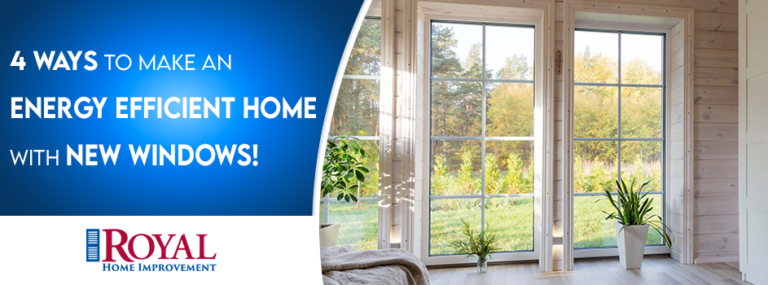 Energy Efficient Windows
